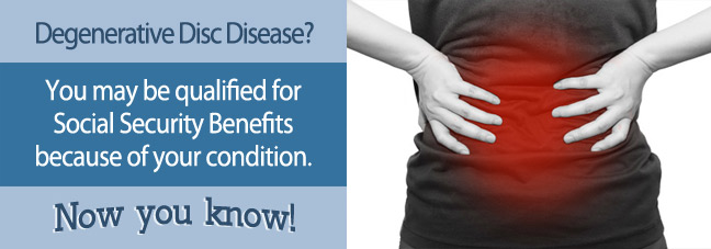 Social Security Benefits for Degenerative Disc Disease