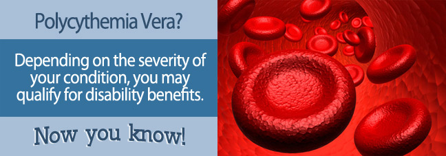 Social Security Benefits for Polycythemia Vera