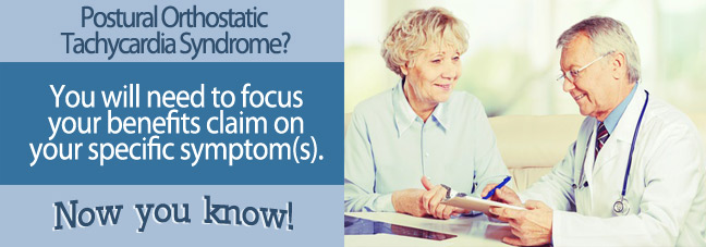 Postural Orthostatic Tachycardia Syndrome (POTS) may qualify you for Social Security disability benefits.