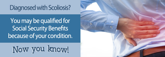 Social Security Benefits for Scoliosis