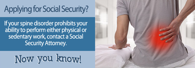 If you are unable to work because of a spine disorder, you may qualify for Social Security disability benefits.