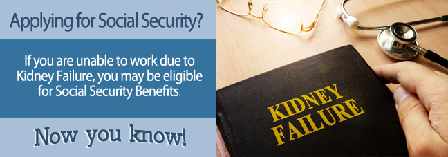 Applying for Social Security Disability Benefits for Kidney Failure When Over the Age of 50